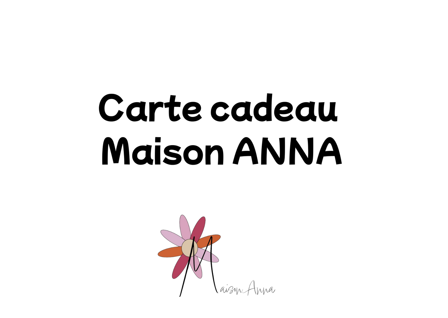 Carte cadeau Maison Anna
